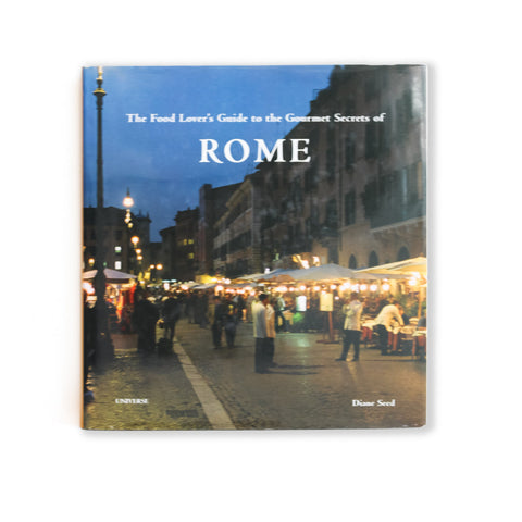 Food Lovers Guide To Rome