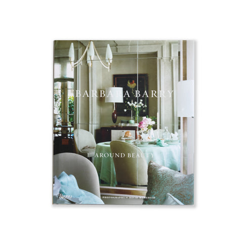 Book Barbara Barry: Around Beauty