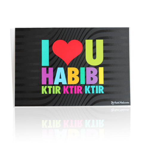 Card I Love U Habibi Ktir
