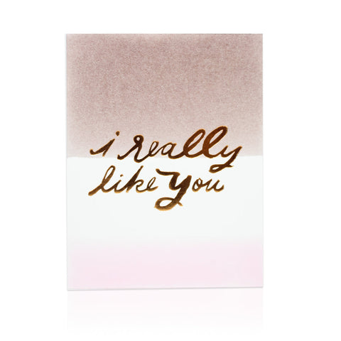 Card I Really Like You