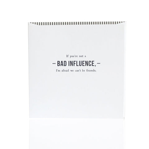Card Bad Influence